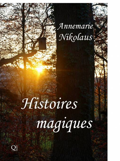 Title details for Histoires magiques by Annemarie Nikolaus - Available